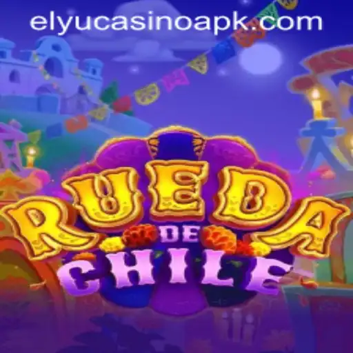 RuedaDeChile and Elyucasino: A Deep Dive into the Latest Gaming Sensation