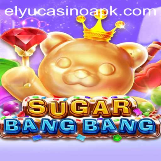 Explore the Sweet World of SUGARBANGBANG: An Elyucasino Adventure
